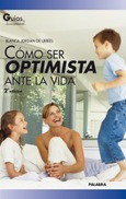 Portada de: Cómo ser optimista ante la vida