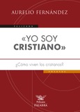 Portada de: «Yo soy cristiano»