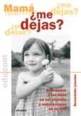 Portada de: Mamá, ¿me dejas?