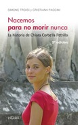 Portada de: Nacemos para no morir nunca