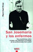 Portada de: San Josemaría y los enfermos