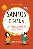 Portada de: Santos o nada