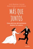 Portada de: Más que juntos