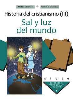 Sal y luz del mundo. Curso 7º