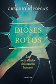 Portada de: Dioses rotos