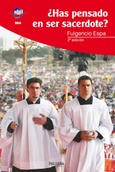 ¿Has pensado en ser sacerdote?