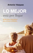 Portada de: Lo mejor está por llegar