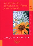 Portada de: La intuición creadora en el arte y en la poesía