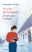 Portada de: A la luz del Evangelio