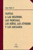 Portada de: Cartas a las mujeres, las familias, los niños, los jóvenes y los ancianos