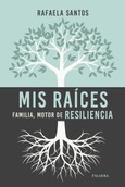 Portada de: Mis raíces