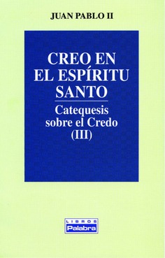 Creo en el Espíritu Santo