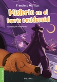 Misterio en el barrio residencial