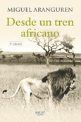 Portada de: Desde un tren africano