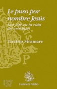 Portada de: Le puso por nombre Jesús