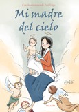 Portada de: Mi madre del cielo