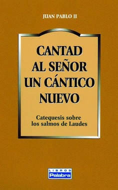Cantad al Señor un cántico nuevo