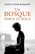 Portada de: Un bosque para ti sola