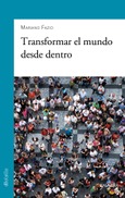 Transformar el mundo desde dentro