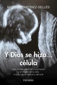 Portada de: Y Dios se hizo..., célula