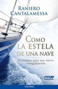 Portada de: Como la estela de una nave