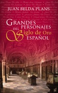 Portada de: Grandes personajes del Siglo de Oro español