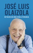 Portada de: José Luis Olaizola. Retazos de una vida literaria