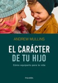 Portada de: El carácter de tu hijo