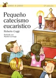 Portada de: Pequeño catecismo eucarístico