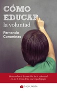 Portada de: Cómo educar la voluntad