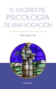 Portada de: El sacerdote, psicología de una vocación