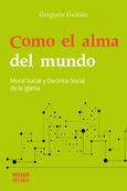 Portada de: Como el alma del mundo
