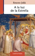 Portada de: A la luz de la Estrella