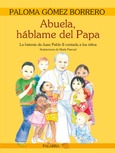 Portada de: Abuela, háblame del Papa