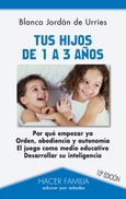 Portada de: Tus hijos de 1 a 3 años (digital)