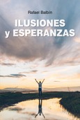 Portada de: Ilusiones y esperanzas (digital)