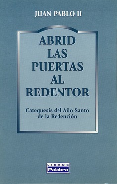 Abrid las puertas al Redentor