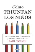 Portada de: Cómo triunfan los niños