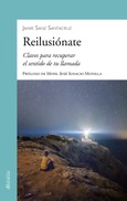 Portada de: Reilusiónate