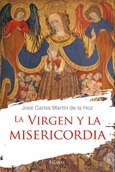 Portada de: La Virgen y la misericordia (digital)