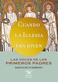 Cuando la Iglesia era joven