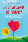 Portada de: ¿Y si hablamos de amor?