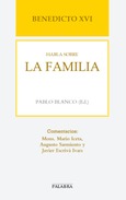 Benedicto XVI habla sobre la familia
