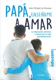 Portada de: Papá, enséñame a amar