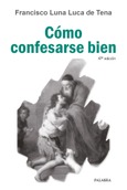 Portada de: Cómo confesarse bien