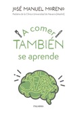 Portada de: A comer también se aprende