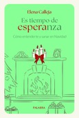 Portada de: Es tiempo de esperanza