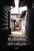 Portada de: El clarinete del callejón