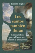 Portada de: Los santos también lloran