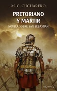 Portada de: Pretoriano y mártir